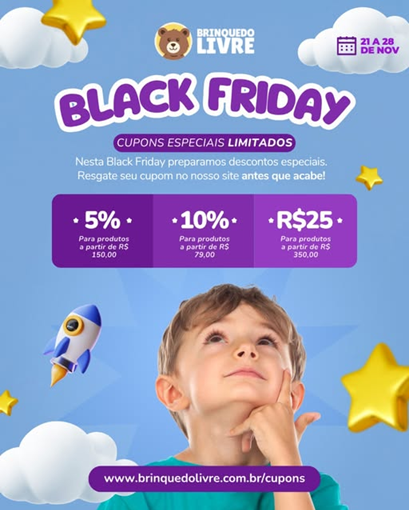 Black Friday Brinquedo Livre: descontos e cupons especiais!