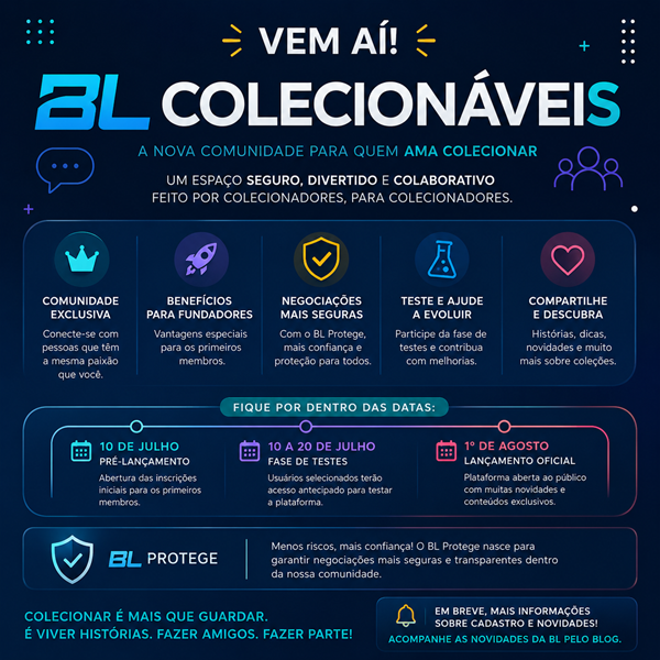 BL Colecionáveis: nasce uma nova comunidade para quem ama colecionar. A paixão por colecionar vai muito além de simplesmente guardar itens. Cada peça carrega história, nostalgia, emoção e identidade. Pensando nisso, a BL está preparando o lançamento 