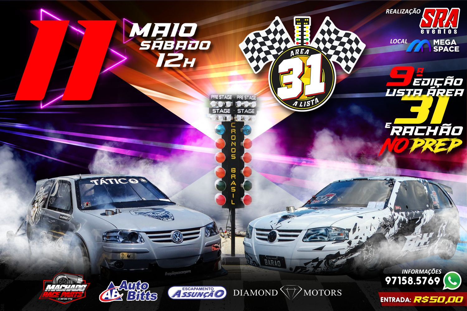 ARRANCADA NO AUTÓDROMO MEGA SPACE   LISTA ÁREA  31 E RACHÃO NO PREP